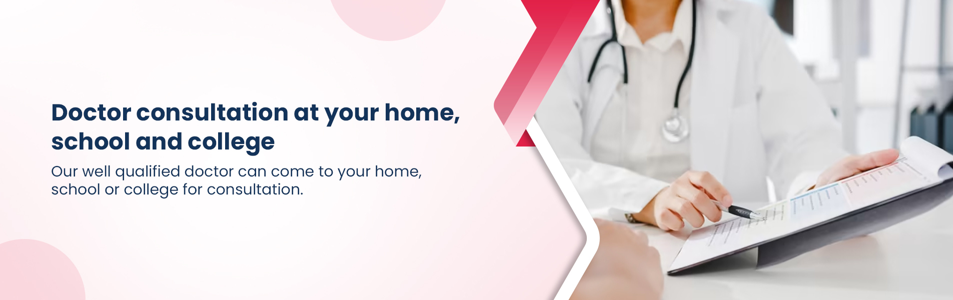 Doctor consultation at your home, school and college